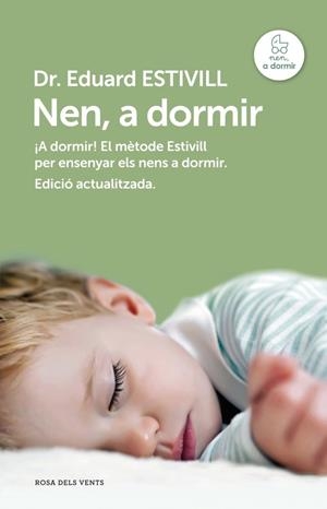 NEN, A DORMIR (ED. ACTUALITZADA I AMPLIADA) | 9788415961017 | ESTIVILL, EDUARD | Galatea Llibres | Llibreria online de Reus, Tarragona | Comprar llibres en català i castellà online