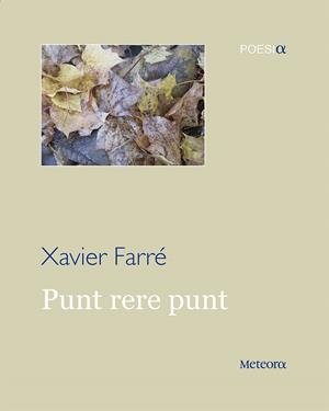 PUNT RERE PUNT | 9788492874927 | FERRÉ, XAVIER | Galatea Llibres | Librería online de Reus, Tarragona | Comprar libros en catalán y castellano online