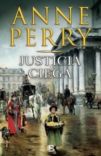 JUSTICIA CIEGA | 9788466654197 | PERRY, ANNE | Galatea Llibres | Llibreria online de Reus, Tarragona | Comprar llibres en català i castellà online