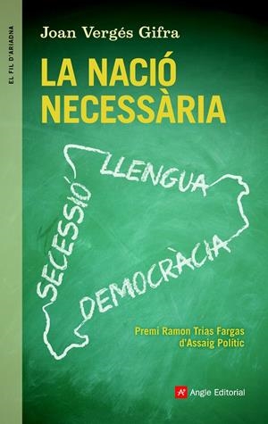 LA NACIÓ NECESSÀRIA | 9788415695622 | VERGÉS GIFRA, JOAN | Galatea Llibres | Llibreria online de Reus, Tarragona | Comprar llibres en català i castellà online