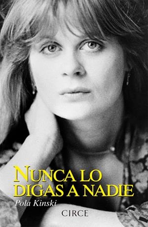 NUNCA LO DIGAS A NADIE | 9788477652991 | KINSKI, POLA | Galatea Llibres | Llibreria online de Reus, Tarragona | Comprar llibres en català i castellà online