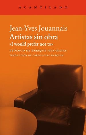 ARTISTAS SIN OBRA | 9788415689980 | JOUANNAIS, JEAN-YVES | Galatea Llibres | Llibreria online de Reus, Tarragona | Comprar llibres en català i castellà online