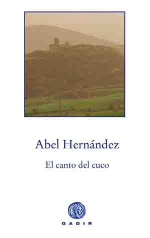 EL CANTO DEL CUCO -CARTONÉ- | 9788494201837 | HERNÁNDEZ, ABEL | Galatea Llibres | Librería online de Reus, Tarragona | Comprar libros en catalán y castellano online