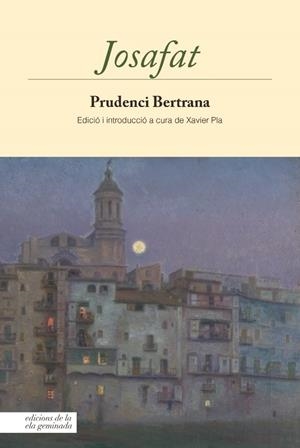 JOSAFAT | 9788494046766 | BERTRANA, PRUDENCI | Galatea Llibres | Llibreria online de Reus, Tarragona | Comprar llibres en català i castellà online