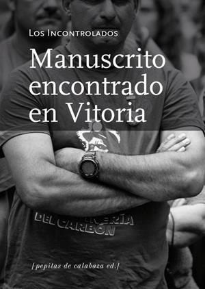 MANUSCRITO ENCONTRADO EN VITORIA | 9788415862130 | AMORÓS PEIDRO, MIGUEL/SEMPRUN, JAIME | Galatea Llibres | Librería online de Reus, Tarragona | Comprar libros en catalán y castellano online
