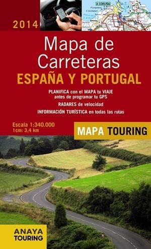 MAPA DE CARRETERAS DE ESPAÑA Y PORTUGAL 1:340.000, 2014 | 9788499356068 | Galatea Llibres | Llibreria online de Reus, Tarragona | Comprar llibres en català i castellà online
