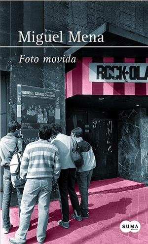 FOTO MOVIDA | 9788483656297 | MENA, MIGUEL | Galatea Llibres | Librería online de Reus, Tarragona | Comprar libros en catalán y castellano online