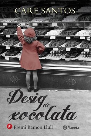 DESIG DE XOCOLATA (PREMI RAMON LLULL 2014) | 9788497082631 | SANTOS, CARE | Galatea Llibres | Librería online de Reus, Tarragona | Comprar libros en catalán y castellano online