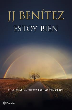 ESTOY BIEN | 9788408120162 | BENÍTEZ, J.J. | Galatea Llibres | Llibreria online de Reus, Tarragona | Comprar llibres en català i castellà online