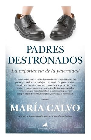 PADRES DESTRONADOS | 9788415943167 | CALVO, MARÍA | Galatea Llibres | Llibreria online de Reus, Tarragona | Comprar llibres en català i castellà online