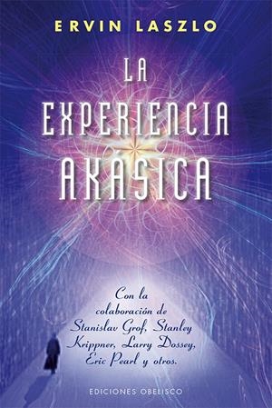 LA EXPERIENCIA AKÁSICA | 9788415968450 | LAZLO, ERVIN | Galatea Llibres | Llibreria online de Reus, Tarragona | Comprar llibres en català i castellà online