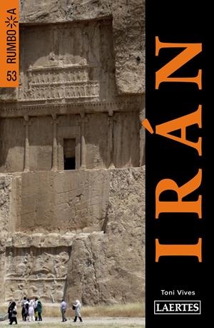IRÁN GUIA RUMBO A... | 9788475849355 | VIVES ROIG, TONI | Galatea Llibres | Librería online de Reus, Tarragona | Comprar libros en catalán y castellano online