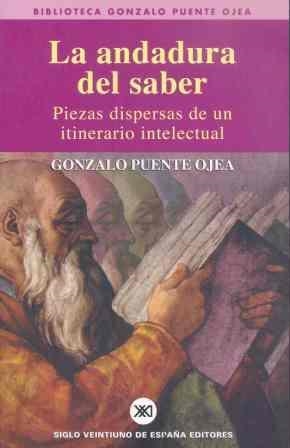 ANDADURA DEL SABER, LA | 9788432311253 | PUENTE OJEA, GONZALO | Galatea Llibres | Llibreria online de Reus, Tarragona | Comprar llibres en català i castellà online