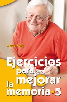 EJERCICIOS PARA MEJORAR LA MEMORIA 5 | 9788498429985 | PUIG ALEMÁN, ANNA | Galatea Llibres | Llibreria online de Reus, Tarragona | Comprar llibres en català i castellà online