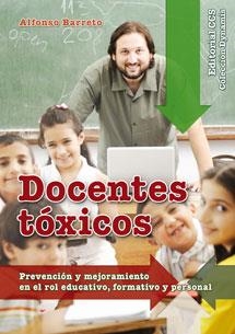 DOCENTES TÓXICOS | 9788490230947 | BARRETO NIETO, ALFONSO | Galatea Llibres | Librería online de Reus, Tarragona | Comprar libros en catalán y castellano online