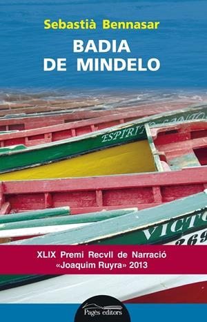 BADIA DE MINDELO | 9788499754505 | BENNASAR LLOBERA, SEBASTIÀ | Galatea Llibres | Llibreria online de Reus, Tarragona | Comprar llibres en català i castellà online