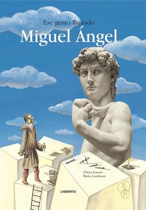 ESE GENIO LLAMADO MIGUEL ÁNGEL | 9788484834779 | LOSSANI, CHIARA | Galatea Llibres | Llibreria online de Reus, Tarragona | Comprar llibres en català i castellà online