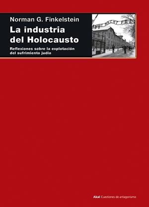 LA INDUSTRIA DEL HOLOCAUSTO | 9788446039280 | FINKELSTEIN, NORMAN | Galatea Llibres | Llibreria online de Reus, Tarragona | Comprar llibres en català i castellà online