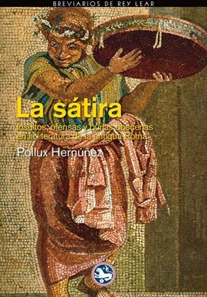 LA SÁTIRA | 9788494159459 | HERNÚÑEZ, POLLUX | Galatea Llibres | Librería online de Reus, Tarragona | Comprar libros en catalán y castellano online