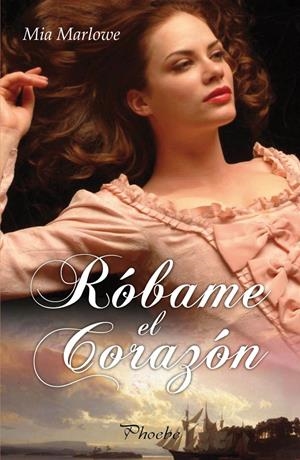 RÓBAME EL CORAZÓN | 9788415433361 | MARLOWE, MIA | Galatea Llibres | Librería online de Reus, Tarragona | Comprar libros en catalán y castellano online