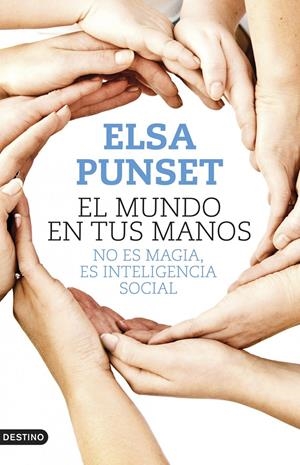 EL MUNDO EN TUS MANOS | 9788423347902 | PUNSET, ELSA | Galatea Llibres | Llibreria online de Reus, Tarragona | Comprar llibres en català i castellà online