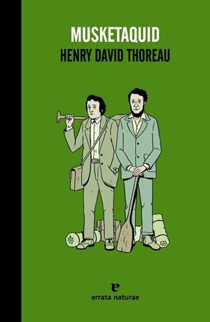 MUSKETAQUID | 9788415217640 | THOREAU, HENRY DAVID | Galatea Llibres | Llibreria online de Reus, Tarragona | Comprar llibres en català i castellà online