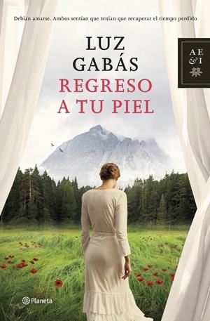 REGRESO A TU PIEL | 9788408125518 | GABÁS, LUZ | Galatea Llibres | Librería online de Reus, Tarragona | Comprar libros en catalán y castellano online