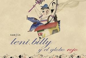 LENI, BILLY Y EL GLOBO ROJO | 9788494179150 | NAMJIN | Galatea Llibres | Librería online de Reus, Tarragona | Comprar libros en catalán y castellano online