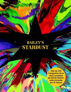BAILEY'S STARDUST | 9788498017403 | BAILEY, DAVID | Galatea Llibres | Librería online de Reus, Tarragona | Comprar libros en catalán y castellano online
