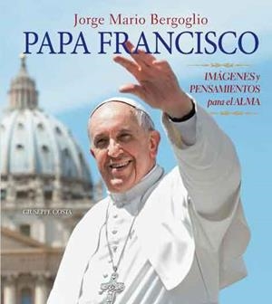 PAPA FRANCISCO | 9788415372608 | COSTA, GIUSEPPE | Galatea Llibres | Llibreria online de Reus, Tarragona | Comprar llibres en català i castellà online