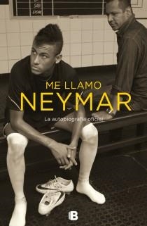 ME LLAMO NEYMAR | 9788466654456 | BETING, MAURO/MORE, IVAN | Galatea Llibres | Llibreria online de Reus, Tarragona | Comprar llibres en català i castellà online