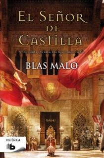 EL SEÑOR DE CASTILLA | 9788498729269 | MALO, BLAS | Galatea Llibres | Llibreria online de Reus, Tarragona | Comprar llibres en català i castellà online
