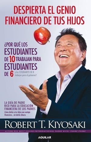 DESPIERTA EL GENIO FINANCIERO DE TUS HIJOS | 9788403014152 | KIYOSAKI, ROBERT T. | Galatea Llibres | Llibreria online de Reus, Tarragona | Comprar llibres en català i castellà online