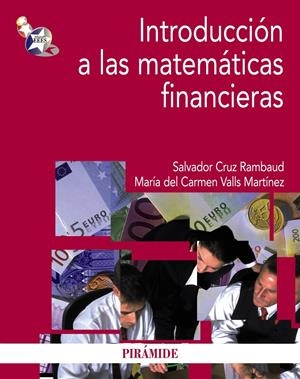 INTRODUCCIÓN A LAS MATEMÁTICAS FINANCIERAS PACK | 9788436830972 | CRUZ RAMBAUD, SALVADOR/VALLS MARTÍNEZ, MARÍA DEL CARMEN | Galatea Llibres | Librería online de Reus, Tarragona | Comprar libros en catalán y castellano online