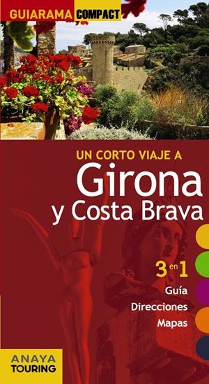 GIRONA Y COSTA BRAVA GUIARAMA 2014 | 9788499356099 | FONALLERAS I CODONY, JOSÉ MARÍA/MEDINA BAÑÓN, IGNACIO | Galatea Llibres | Llibreria online de Reus, Tarragona | Comprar llibres en català i castellà online