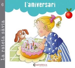 L'ANIVERSARI. LA RATETA SÀVIA 6 (PAL I CURSIVA) | 9788484126928 | CARRERA SABATÉ, JOSEFINA | Galatea Llibres | Llibreria online de Reus, Tarragona | Comprar llibres en català i castellà online