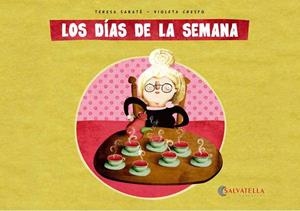 LOS DIAS DE LA SEMANA | 9788484126645 | SABATE,TERESA | Galatea Llibres | Llibreria online de Reus, Tarragona | Comprar llibres en català i castellà online