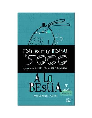 A LO BESTIA | 9788494029288 | BENEGAS ORTIZ, MAR / NIETO GURIDI, RAÚL | Galatea Llibres | Librería online de Reus, Tarragona | Comprar libros en catalán y castellano online