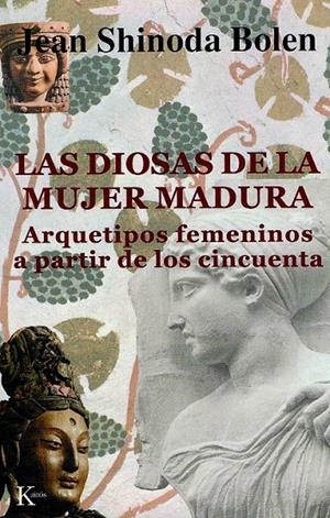 DIOSAS DE LA MUJER MADURA, LAS | 9788472455320 | SHINODA BOLEN, JEAN | Galatea Llibres | Librería online de Reus, Tarragona | Comprar libros en catalán y castellano online