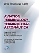 TERMINOLOGIA AERONAUTICA | 9788479785796 | GARCIA DE LA CUESTA, JOSE | Galatea Llibres | Librería online de Reus, Tarragona | Comprar libros en catalán y castellano online