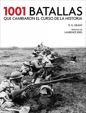 1001 BATALLAS QUE HAN CAMBIADO EL CURSO DE LA HISTORIA | 9788415989318 | GRANT, R. | Galatea Llibres | Librería online de Reus, Tarragona | Comprar libros en catalán y castellano online
