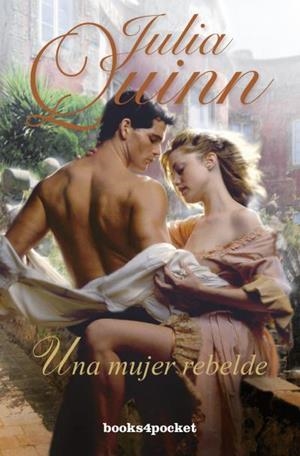UNA MUJER REBELDE | 9788415870111 | QUINN, JULIA | Galatea Llibres | Llibreria online de Reus, Tarragona | Comprar llibres en català i castellà online