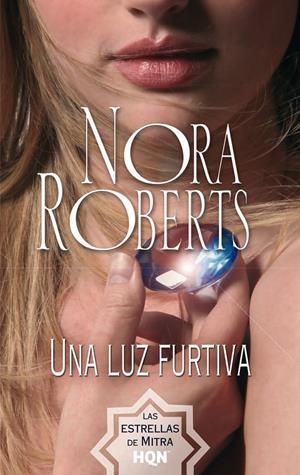 UNA LUZ FURTIVA | 9788468723945 | ROBERTS, NORA | Galatea Llibres | Librería online de Reus, Tarragona | Comprar libros en catalán y castellano online