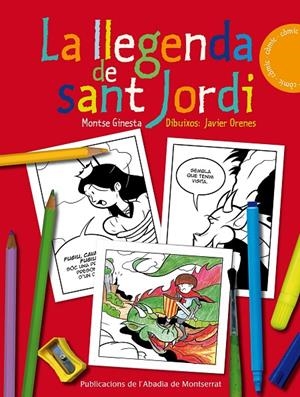 LA LLEGENDA DE SANT JORDI (CÒMIC) | 9788498836691 | GINESTA, MONTSE | Galatea Llibres | Librería online de Reus, Tarragona | Comprar libros en catalán y castellano online