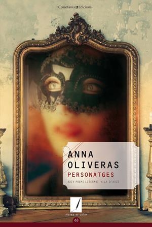 PERSONATGES (XXV PREMI LITERARI VILA D'ASCÓ 2013) | 9788490342060 | OLIVERAS PARÉ , ANNA | Galatea Llibres | Librería online de Reus, Tarragona | Comprar libros en catalán y castellano online