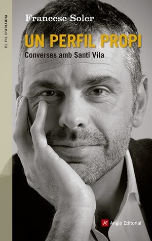 UN PERFIL PROPI. CONVERSES AMB SANTI VILA | 9788415695721 | SOLER, FRANCESC | Galatea Llibres | Llibreria online de Reus, Tarragona | Comprar llibres en català i castellà online