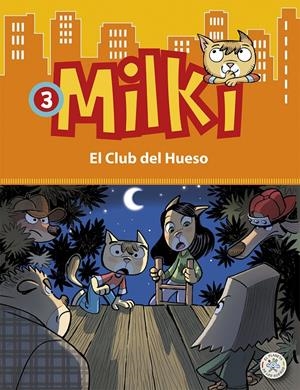MILKI 3. EL CLUB DEL HUESO | 9788427135598 | ZIRONI, GIUSEPPE | Galatea Llibres | Llibreria online de Reus, Tarragona | Comprar llibres en català i castellà online