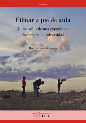FILMAR A PIE DE AULA | 9788484242499 | COMELLA DORDA, BEATRIZ | Galatea Llibres | Librería online de Reus, Tarragona | Comprar libros en catalán y castellano online
