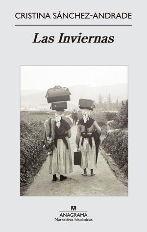 LAS INVIERNAS | 9788433997746 | SÁNCHEZ-ANDRADE, CRISTINA | Galatea Llibres | Llibreria online de Reus, Tarragona | Comprar llibres en català i castellà online