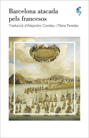 BARCELONA ATACADA PELS FRANCESOS | 9788492405732 | ANÓNIMO | Galatea Llibres | Llibreria online de Reus, Tarragona | Comprar llibres en català i castellà online